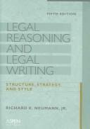 Front cover of Legal reasoning and legal writing by Richard K. Neumann