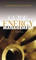 Front cover of Guide to energy management by B. L. Capehart