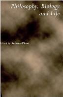 Front cover of Philosophy, Biology and Life (Royal Institute of Philosophy Supplements) by Anthony O'Hear