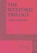 Cover of The Wexford trilogy by Billy Roche