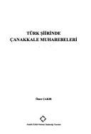 Front cover of Türk şiirinde Çanakkale muharebeleri by Ömer Çakır