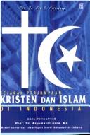 Front cover of Sejarah perjumpaan Kristen dan Islam di Indonesia by Jan S. Aritonang