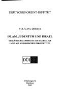 Front cover of Islam, Judentum und Israel by Wolfgang Driesch