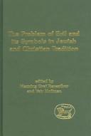Front cover of The problem of evil and its symbols in Jewish and Christian tradition by Henning Graf Reventlow