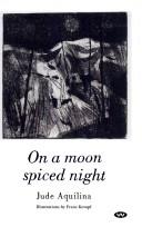Cover of On a moon spiced night by Jude Aquilina