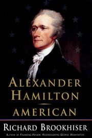 Cover of Alexander Hamilton, American by Richard Brookhiser
