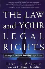 Front cover of The Law and Your Legal Rights/A Ley y Sus Derechos Legales by Jess J. Araujo