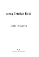 Cover of Along Blueskin Road by James Norcliffe
