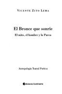 Front cover of El bronce que sonríe by Vicente Zito Lema