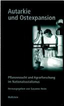 Front cover of Autarkie und Ostexpansion by Susanne Heim