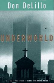 Cover of Underworld by Don DeLillo