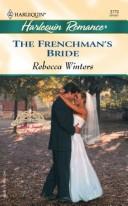 Front cover of The Frenchman's Bride by Rebecca Winters