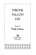 Cover of Throne/falcon/eye by Hugh Seidman