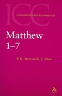 Cover of A critical and exegetical commentary on the Gospel according to Saint Matthew by Davies, W. D.