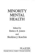 Front cover of Minority mental health by Enrico E. Jones