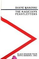 Front cover of The Magician’s Feastletters by Diane Wakoski
