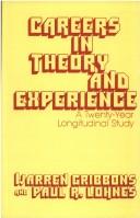 Front cover of Careers in theory and experience by Warren D. Gribbons