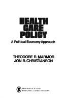 Front cover of Health care policy by Theodore R. Marmor