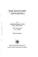 Cover of The anatomy of poetry by Marjorie Boulton