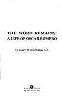 Front cover of The word remains by James R. Brockman