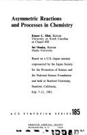 Cover of Asymmetric reactions and processes in chemistry by Ernest L. Eliel
