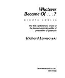 Front cover of Whatever became of ... ? by Richard Lamparski