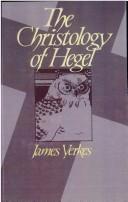 Front cover of The Christology of Hegel by James Yerkes