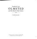 Front cover of Frederick Law Olmsted and the Boston park system by Cynthia Zaitzevsky