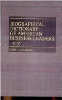 Front cover of Biographical dictionary of American business leaders by John N. Ingham