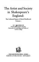 Front cover of The Artist and society in Shakespeare's England by M. C. Bradbrook