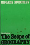 Front cover of The scope of geography by Rhoads Murphey