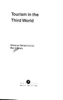 Front cover of Tourism in the Third World by Ron O'Grady