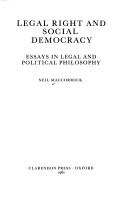 Front cover of Legal right and social democracy by Neil MacCormick