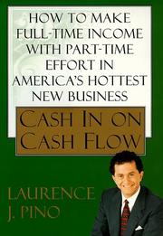 Front cover of Cash in on cash flow by Laurence J. Pino