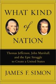 Front cover of What Kind of Nation by James F. Simon
