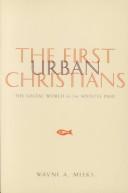 Cover of The First Urban Christians by Wayne A. Meeks