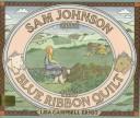 Front cover of Sam Johnson and the Blue Ribbon Quilt by Lisa Campbell Ernst