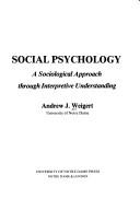 Front cover of Social psychology by Andrew J. Weigert