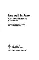 Front cover of Farewell in June by Aleksandr Vampilov