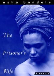 Front cover of The prisoner's wife by asha bandele