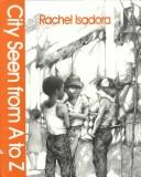 Front cover of City seen from A to Z by Rachel Isadora