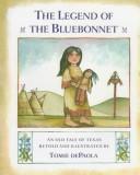 Front cover of The Legend of the Bluebonnet by Tomie dePaola