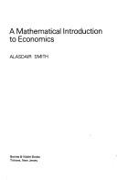 Front cover of A mathematical introduction to economics by Alasdair Smith