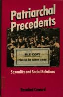 Cover of Patriarchal precedents by Rosalind Coward
