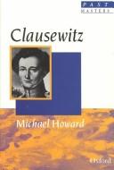 Cover of Clausewitz by Michael Eliot Howard