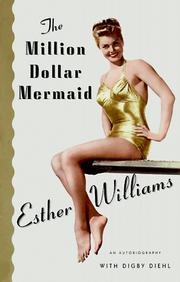 Front cover of The million dollar mermaid by Esther Williams