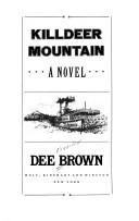 Cover of Killdeer Mountain by Dee Alexander Brown
