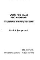 Cover of Value for Value Psychotherapy by Paul S. Rappoport