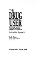 Cover of The drug user by Stanley Einstein