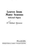 Front cover of Leaves from many seasons by Orval Hobart Mowrer